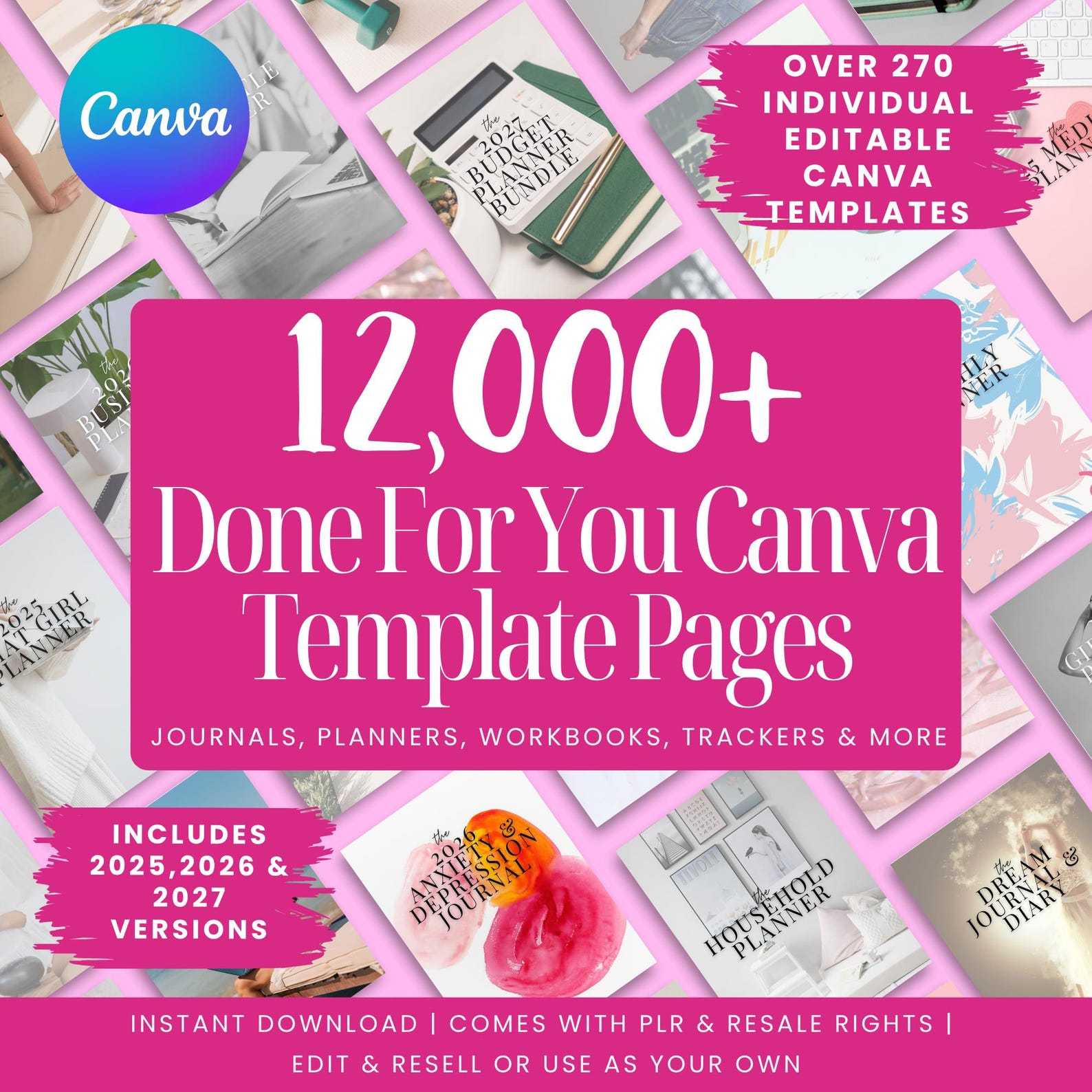 12000 Done For You Canva Editable Templates Bundle, 270+ Printable Planners, Journals, Trackers for 2025, 2026 and 2027 Resell with MRR PLR